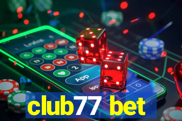 club77 bet